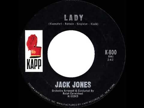 1967 HITS ARCHIVE: Lady - Jack Jones (mono 45--#1 A/C)