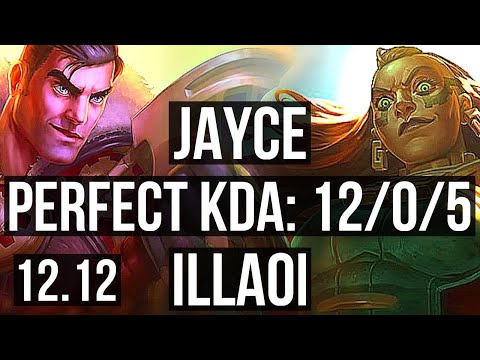 JAYCE vs ILLAOI (TOP) | 12/0/5, Legendary, 6 solo kills, 300+ games | KR Grandmaster | 12.12