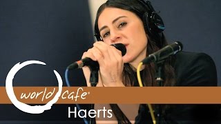 Haerts - "Giving Up" (Recorded Live for World Cafe)