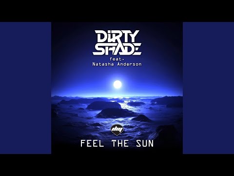 Feel the Sun (feat. Natasha Anderson) (Original Mix)