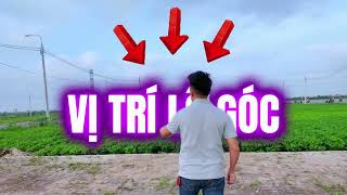 Đất nền Hưng Yên- lô góc vị trí có 1 không 2