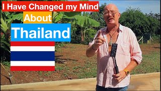 I've Changed my Mind about living in Thailand