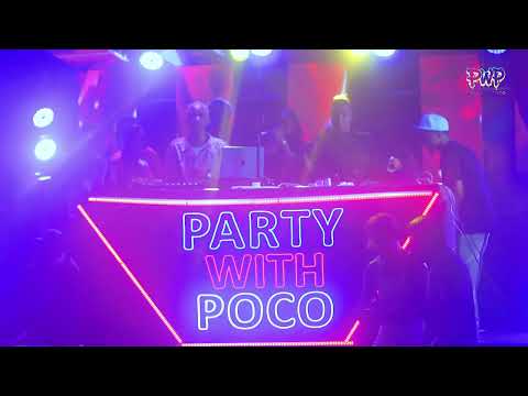 PARTY WITH POCO/ DJ CONSEQUENCE X POCOLEE 🔥🔥🔥 #PWP 🎉🎉