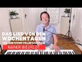 Rainer Bielfeldt – Das Lied von den Wochentagen (aus dem Musical "Eine Woche voller Samstage")