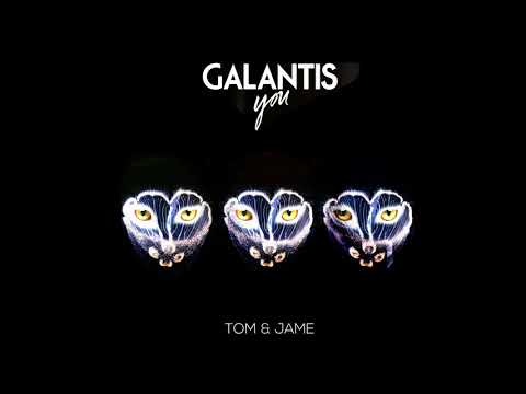 Galantis vs. Tom & Jame - You (Kai Mashup)