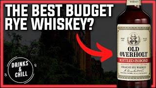 Old Overholt Bottled In Bond Straight Rye Whiskey Review | Drinks and Chill Review