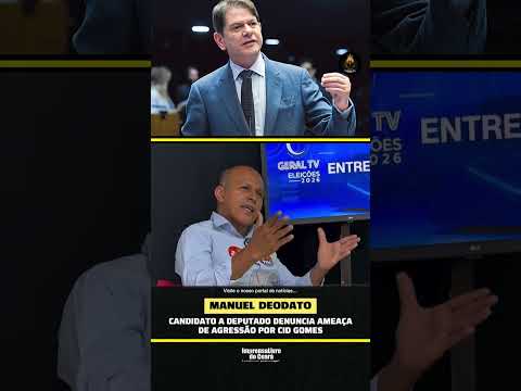 Candidato a deputado denuncia ameaça de agressão por Cid Gomes