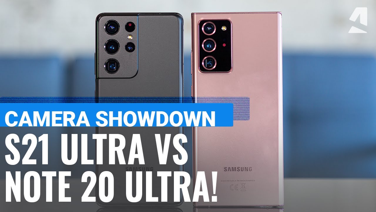 Camera Showdown! Galaxy S21 Ultra vs Note 20 Ultra