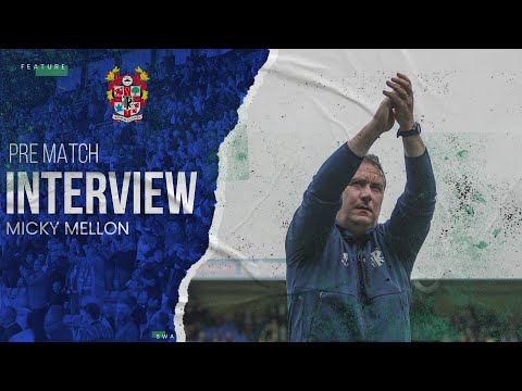 Pre Match | Micky Mellon (Stevenage)