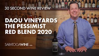 Daou Vineyards The Pessimist Red Blend 2020 | 30 Second Wine Review