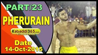 (13) Pherurain (Ludhiana) Kabaddi Tournament 14 Oct 2015