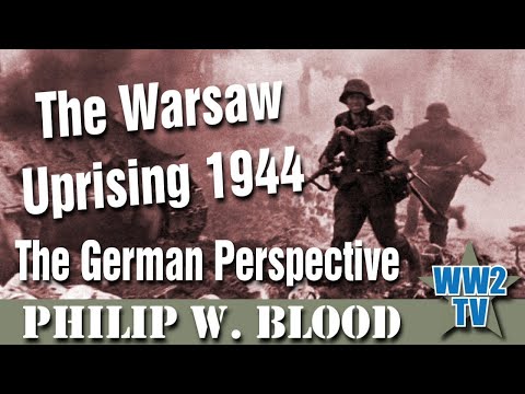 The Warsaw Uprising 1944: The German Perspective - a case of organised murder and brutality