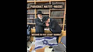 Parashat Matot-Massei 5784 (2024)🇮🇱 Message du Rav avant Shabbat