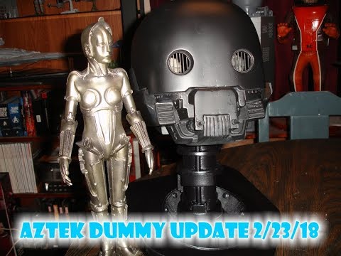 Aztek Dummy Update 2/23/18 - Robots, Robots, Robots pt. 3