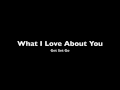 What I Love About You - Get Set Go
