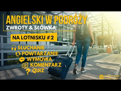 Angielski w podróży | Na lotnisku #2