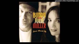 Buddy &amp; Julie Miller - Take Me Back