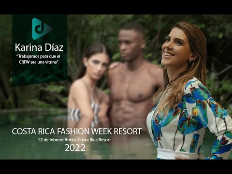Costa Rica Fashion Week Resort 2022