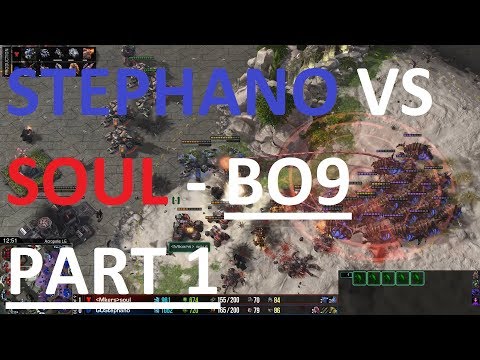 SOUL VS STEPHANO - BEST OF NINE! (1/3) - TvZ - Starcraft 2