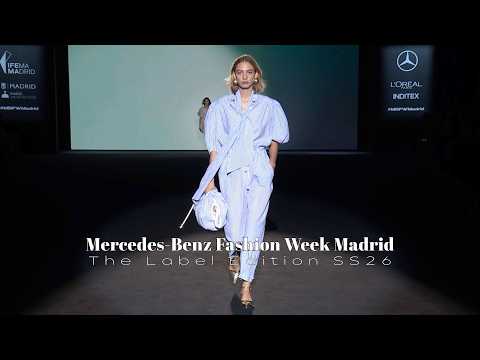 The Label Edition Spring-Summer 2026 Runway | Mercedes-Benz Fashion Week Madrid | VRAI Magazine