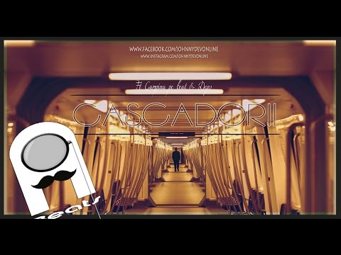 Johnny Dev ft Serghey,Rache,Cioko,Deps - Cascadorii (Produs Johnny Dev)