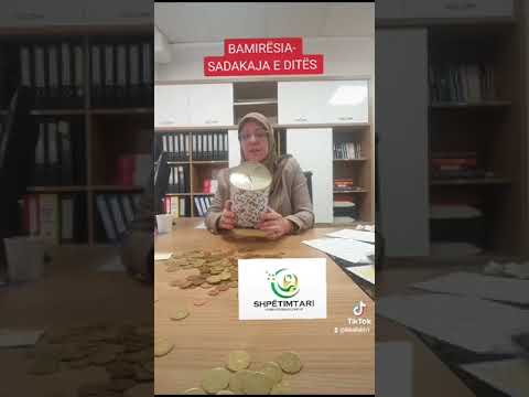 Bamirësia Sadakaja e Ditës.