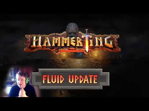 Hammerting Fluid Update 