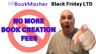 Bookmasher Black Friday Cyber Monday Coupon Promo Discount - How to Automate Book Publishing Process