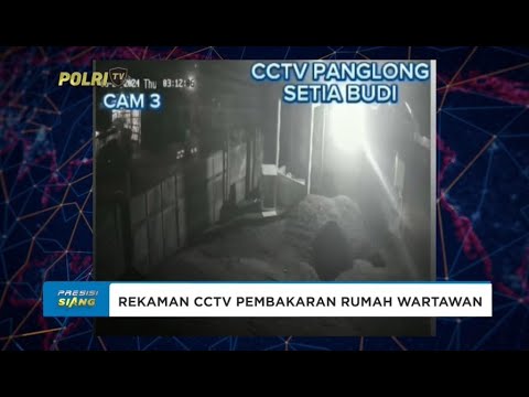POLDA SUMUT RILIS CCTV REKAMAN PEMBAKARAN RUMAH WARTAWAN