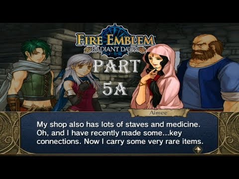 Fire Emblem Radiant Dawn Playthrough: Part 5A - Back to Base-ics
