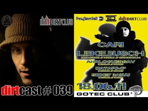 Cari Lekebusch @ Dirtclub, Gotec Club- Karlsruhe, Germany- June 18, 2011 (Dirtcast 039)
