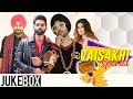 Vaisakhi Special Video Jukebox Diljit Dosanjh Parmish Verma Latest Punjabi Songs 2019