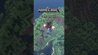 Minecraft: TWO PHYSICS MODS Pt. 2... (Realistic)