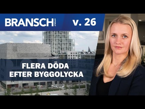 Flera döda efter byggolycka | Nyhetssvepet vecka 26