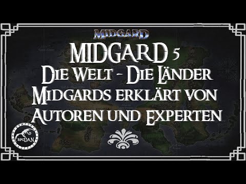 Der Playliste zum Geleit: MIDGARD 5 Die Welt - Die Länder Midgards erklärt von Autoren und Experten