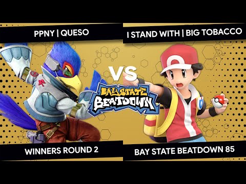 Bay State Beatdown 85 - PPNY | Queso (Falco) vs I stand with | Big Tobacco (PT) - Winners Round 2