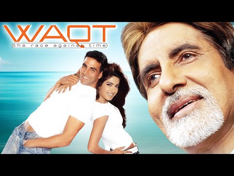 Waqt Race Against Time (2013) Full Movie - Superhit Hindi Movie | Amitabh Bachchan, Akshay Kumar