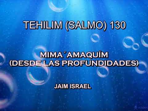 SALMO 130 EN HEBREO - CANTA HAIM ISRAEL - AMAQUIM
