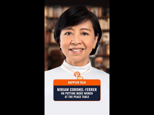 Rappler Talk: Miriam Coronel-Ferrer on putting more women at the peace table