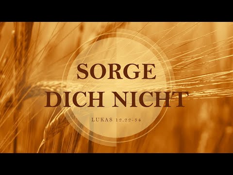 Sorge dich nicht // Daniel Kloster