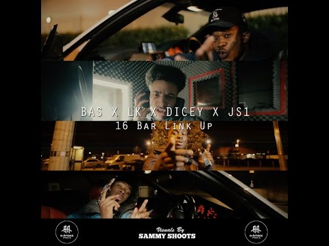 BAS X LK X DICEY X JS1 - 16 Bar Link Up #ABridgeMedia