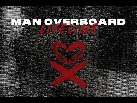 Lifeline - Man Overboard