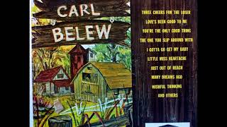 Carl Belew - Where Do I Go (When I Get To Where I&#39;m Going)