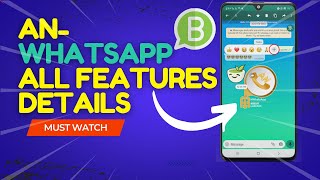 AN-Whatsapp All Feature Details & Working  Tec