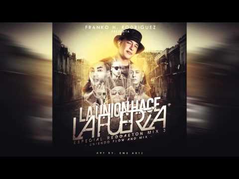 Te Descontrolas - Cristian Kriz Ft  Emma Aponte - LA UNION HACE LA FUERZA EDICION REGGAETON MIX 3
