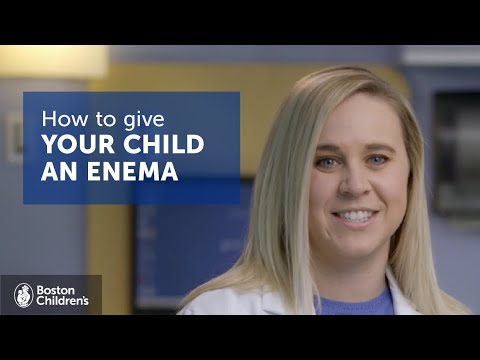 How to give your child an enema | Boston Children's Hospital