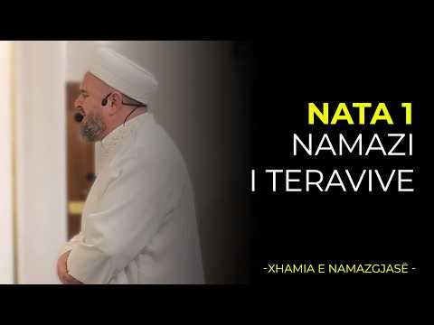 Namazi i Teravive - Nata 1| Ramazan 2026/Xhamia e Namazgjasë