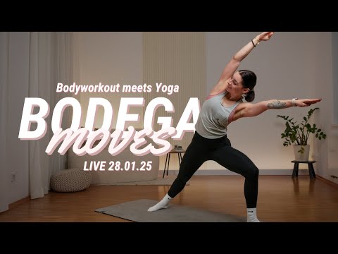 BODEGA moves ® Bodyworkout meets Yoga | with challenges 45 min. #Yoga #bodyworkout