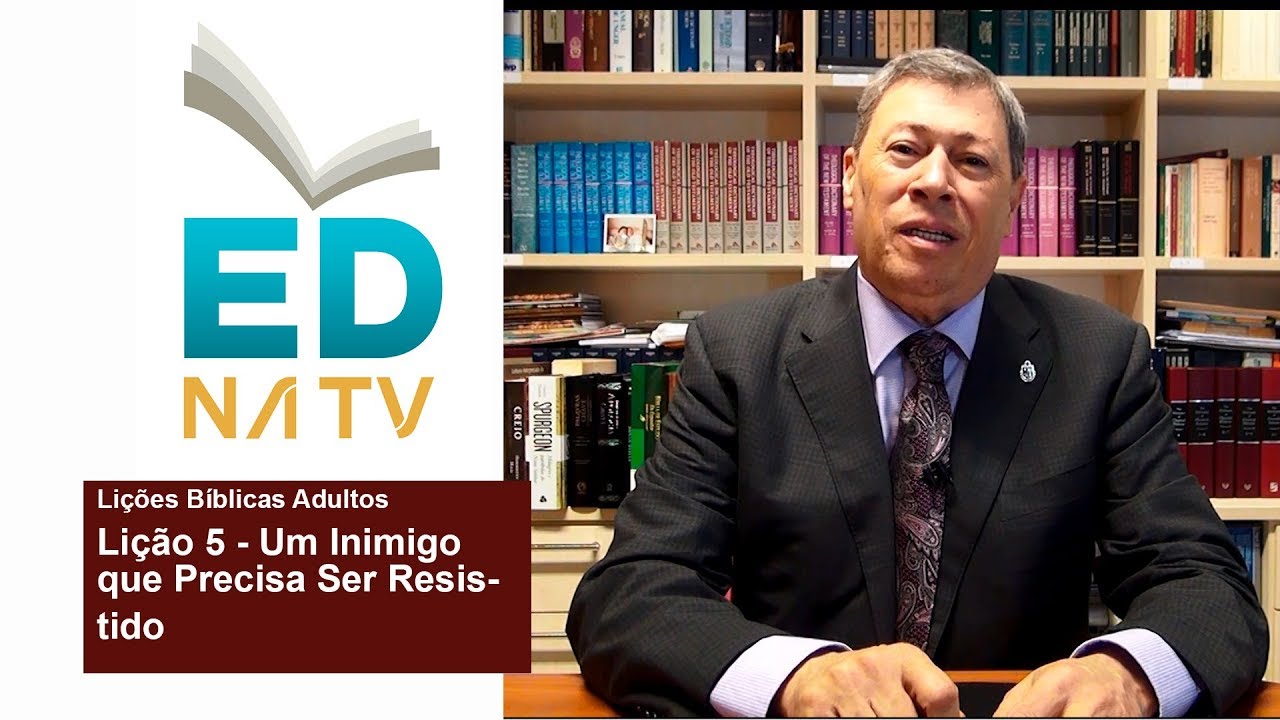 Lição 5 - Lições Bíblicas Adultos - 1ºTrim./19 - CPAD