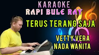 Download lagu TERUS TERANG SAJA - VETTY VERA | Karaoke | Nada Wanita | Lirik mp3 Download lagu TERUS TERANG SAJA - VETTY VERA | Karaoke | Nada Wanita | Lirik mp3